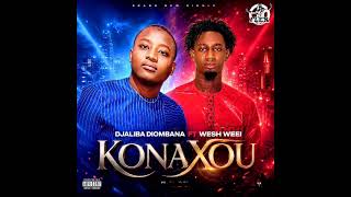 WESH WEEI  FT DJALIBA DIOMBANA - KONAKOU (Son Officiel 2026 Rdv Vendredi le 5 juin à Babemba)