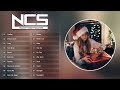 Top 30 Most Popular Songs by NCS 2019 - Top 30 NCS 2019 | Best of NCS