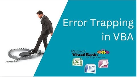 Error Trapping in VBA