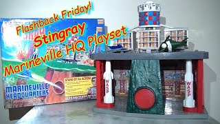 Flashback Friday! Stingray  Marineville HQ  Playset