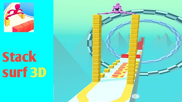 Stack Surf 3D Gameplay Walkthrough andriod, ios! Official Gaming Tv
