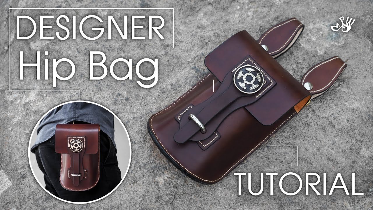 Designer Leather Hip Bag Tutorial by Fischer Workshops (Full HD) - YouTube