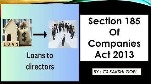 LOANS TO DIRECTORS || SECTION 185 OF COMPANIES ACT 2013 || CAN A COMPANY GIVE LOAN TO ITS DIRECTORS?