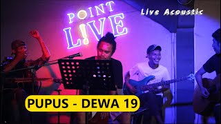 PUPUS - Dewa 19 || Yusten Live Acoustic Cover