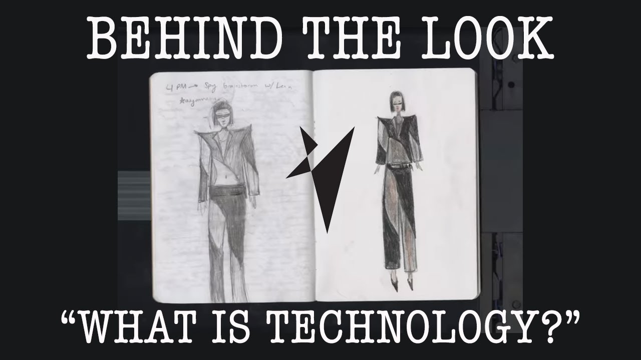 Behind The Look "What is Technology?" YouTube