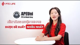 HƯỚNG DẪN SỬ DỤNG APEUNI - Bí quyết tăng điểm PTE nhanh chóng