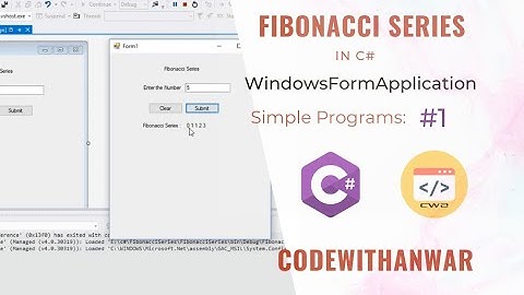 Fibonacci Series in c# using WindowsFormApplication | Simple Programs #1