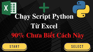 Chạy Và Thực Thi Script Python Từ Vba Excel