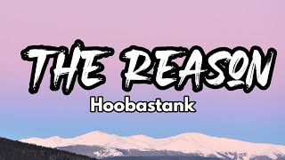 Hoobastank - The Reason (LYRICS) by Pastel Jam 1,642 views 1 year ago 3 minutes, 51 seconds