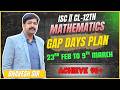 MATHEMATICS || CL-12TH ISC || GAP REVISION SCHEDULE || BOARD 2026 || BY-BHUPESH SIR