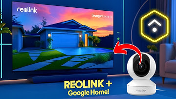 How to Connect Reolink Camera to Google Home - STEP-by-STEP
