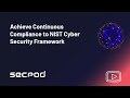 Achieve Continuous Compliance to NIST Cyber Security Framework