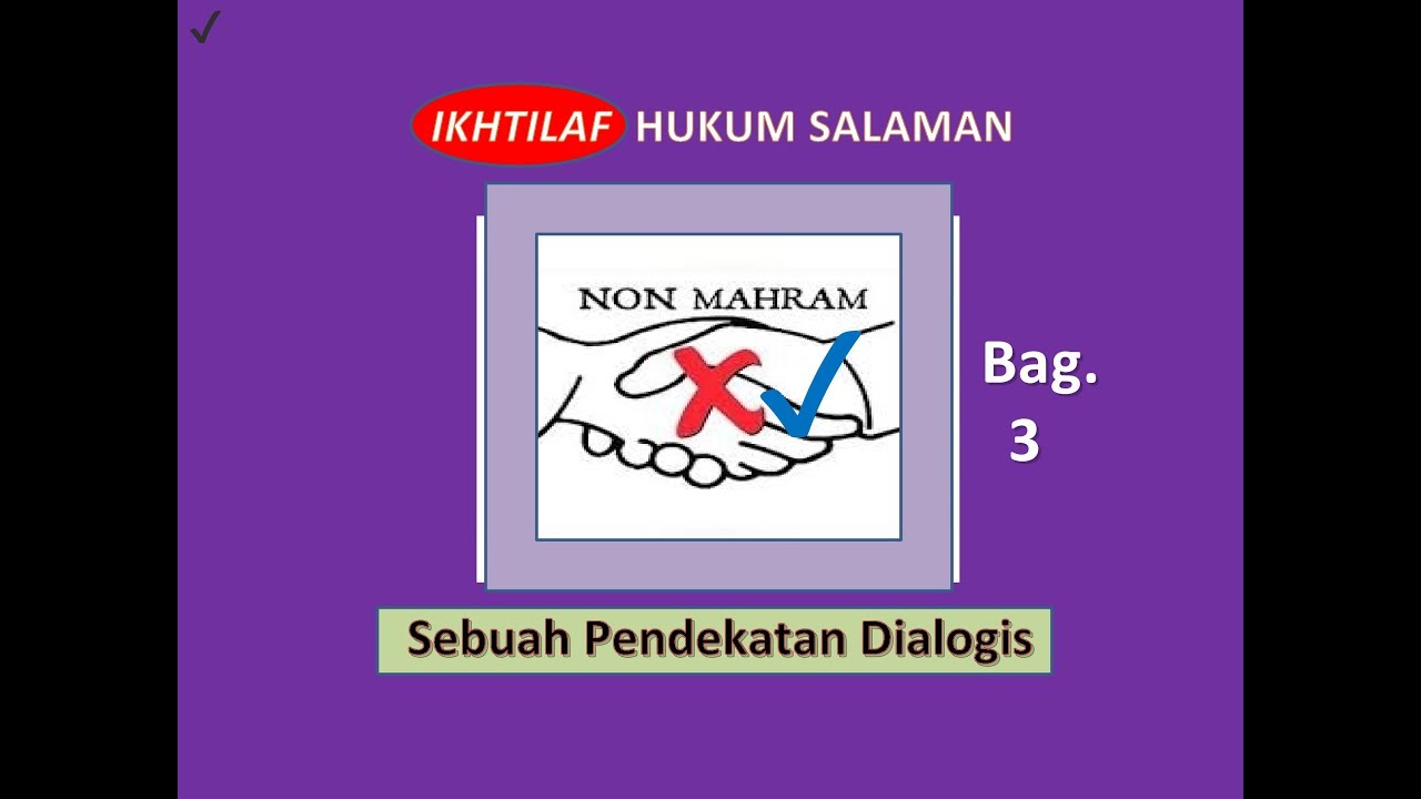 Ikhtilaf Hukum Salaman Non Mahrom Bag 4 Rosy Elsis Youtube