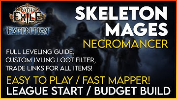 Skeleton Mages League Starter Guide for 3.15 - Full Leveling Guide, Custom Loot Filter, Trade Links!