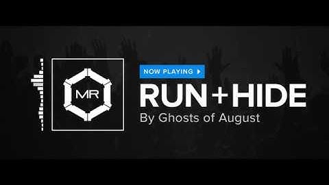 Ghosts Of August - Run + Hide [HD]