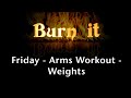 Burn it  friday  arms workout  weights  kunal sharma