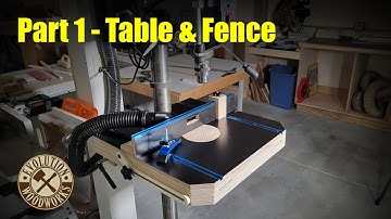 Build A Better Woodworking Drill Press Table - Part 1 - The Table & Fence