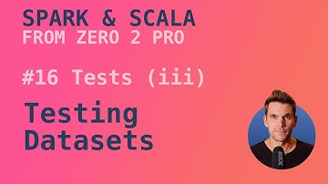 Spark with Scala Course - #16 Writing a DataFrame test case