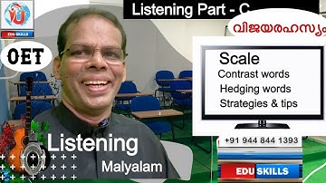 OET:Listening Part - C:Malayalam:Chagas: Strategies -Scale, Contrast word, Pre-Listening strategies.