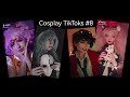 Random Cosplay TikTok Compilation #8 (Feat. JJBA, Undertale, Sally Face, Danganronpa + More!)