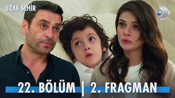 Uzak Şehir 22. Bölüm 2. Fragmanı | Annemi seviyor musun? @kanald