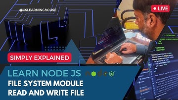 Understanding the File System Module | Read & Write Files in Node.js