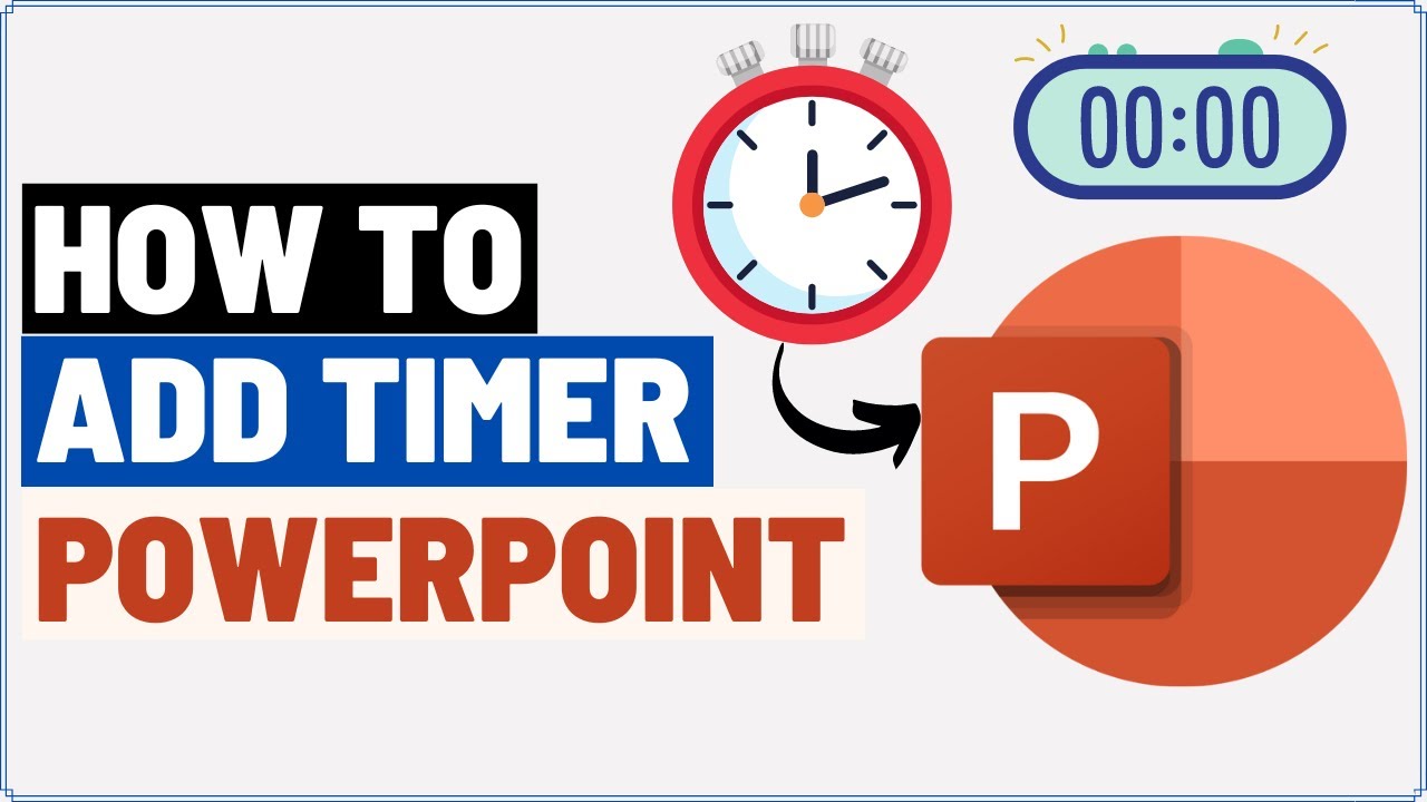 How To Add Timer In PowerPoint YouTube