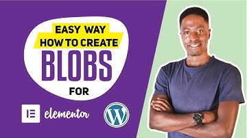 Blob Shapes Tutorial: Create Blobs For WordPress and Elementor Websites Easily & Free