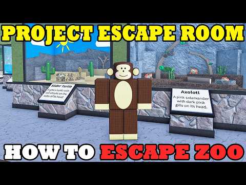 PROJECT: ESCAPE ROOM 🔑 How to Escape The Zoo 🐒🦁🐸 FULL WALKTHROUGH (Beginner Mode) Roblox