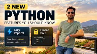 Information Python 3.15 Features Data Engineers Should Know: Lazy Imports & Frozen Dict Guide