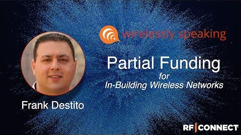 Wirelessly Speaking: Partial Funding for In-Building Wireless Networks
