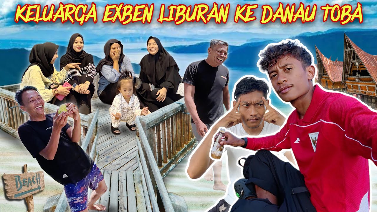 LIBURAN SERU KE DANAU TOBA BARENG SUAMI ISTRI TEAM EXBEN