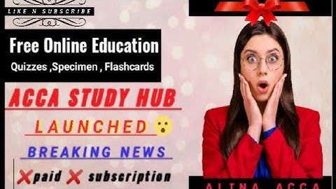 BREAKING NEWS | ACCA STUDY HUB | How to use? |Features| OPPORTUNITIES ? | FREE LEARNING |@alina_acca