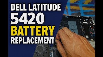 Dell Latitude 5420 Battery Replacement – Quick & Easy