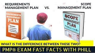 PMP Exam Fast Facts #21: Requirements Management Plan Vs. Scope Management Plan