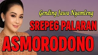 NGLARAS GENDING JAWA SREPEG PALARAN ASMORODONO GAWE TOMBO KANGEN KAMPUNG, LEYEH-LEYEH NGOPI NASGITEL
