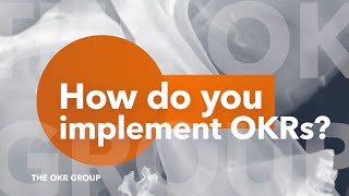 How do you implement OKRs