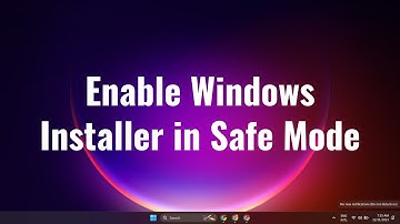 How to Enable Windows Installer in Safe Mode in Laptop or PC