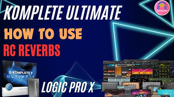 Komplete Ultimate Plugin Tutorial: RLC Reverb—Elevate Your Sound with Professional Reverb Techniques