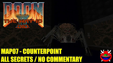 Doom 2 The Way Id Did - MAP07 Counterpoint - All Secrets No Commentary