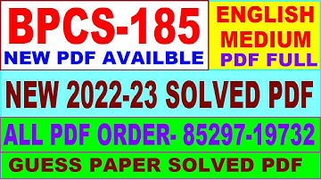 bpcs 185 solved assignment 2022-23 / bpcs 185 solved assignment in English / ignou bag bpcs 185