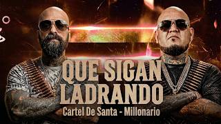 CARTEL DE SANTA - Que Sigan Ladrando | Video Oficial IA 4K 🎥