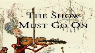 Queen - The Show Must Go On (Video)
