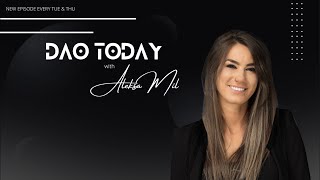 Introduction of DAO Today with Aleksa Mil
