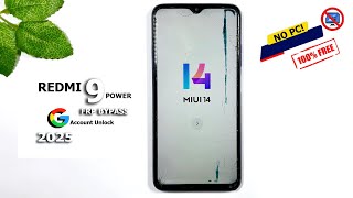 HOW TO REDMI 9 POWER GOOGLE ACCOUNT BYPASS MIUI 14 🔥 ( NO PC! ) 2025-100% WORKING