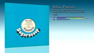 Man Parrish 1982 Hip Hop, Be Bop Dont Stop 12 Inch - 33⅓ Rpm - Maxi-Single