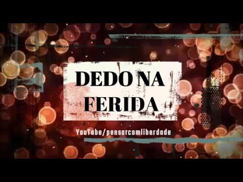 Dedo na ferida