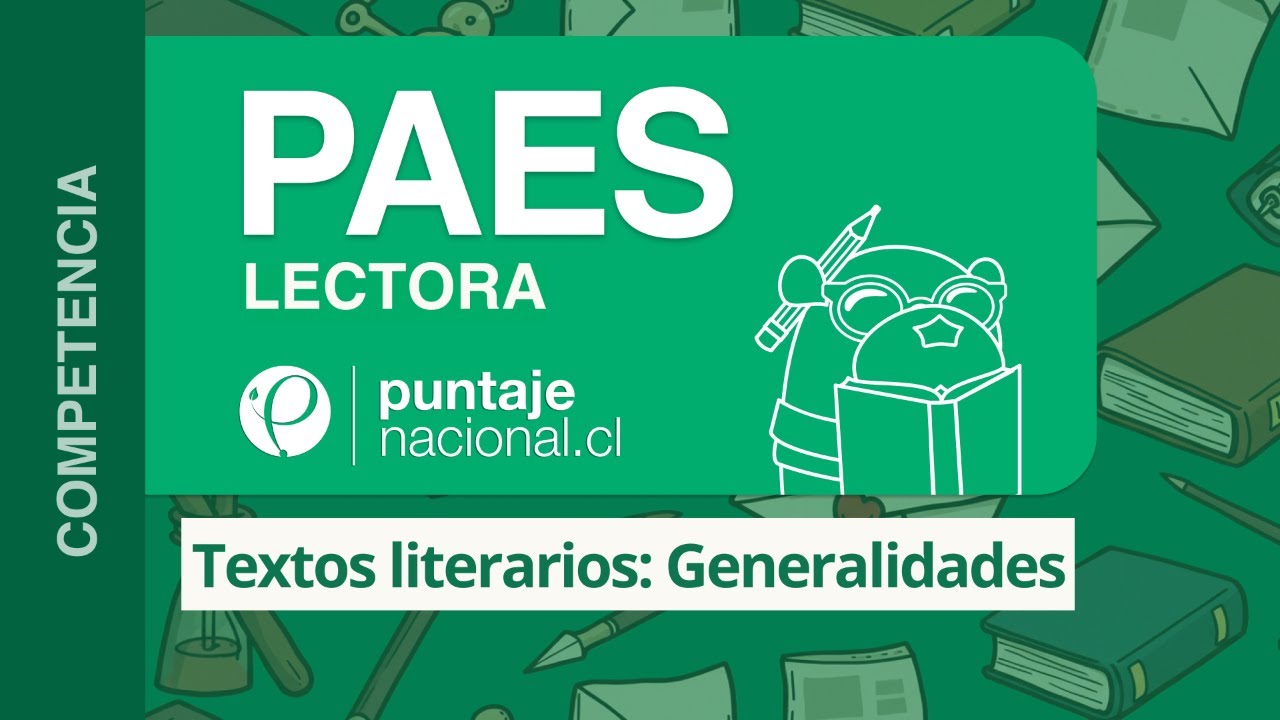 PAES | Competencia Lectora | Textos literarios: Generalidades