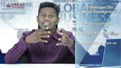 Challenges faced by Small Entrepreneurs  MGT 1002 Lean Startup Management by Prof. Samuel Johnson.K