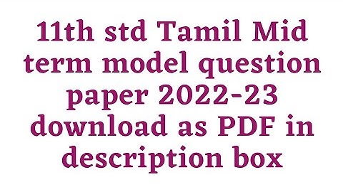 11th std Tamil Mid term model question paper 2022-23 download as PDF in description box